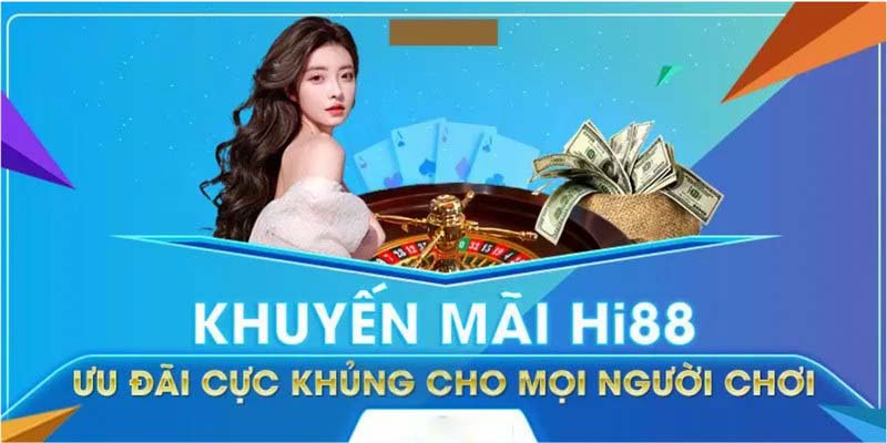 Khuyến mãi Casino tại HI88 - sự kiện được mong chờ nhất hiện nay