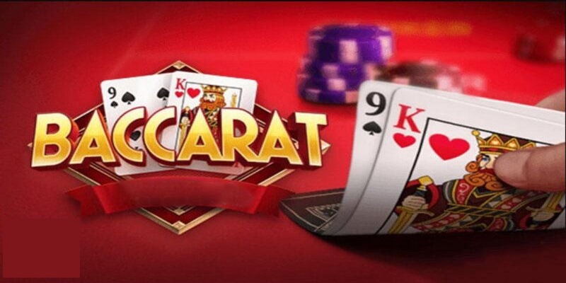 Tìm hiểu về luật chơi Baccarat